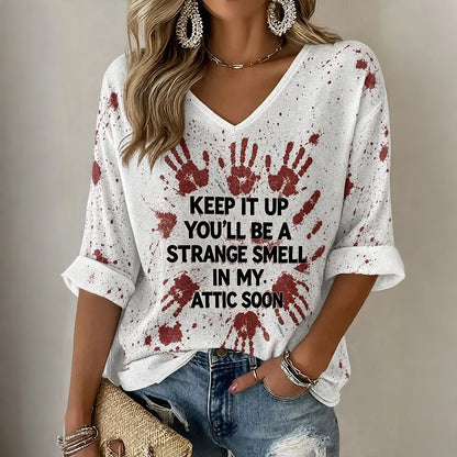 Cardydony Women's Keep It Up You'll Be A Strange Smell In My Attic Soon Mid-length Sleeves V-neck T-shirt