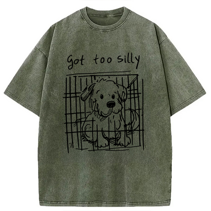 Cardydony Got Too Silly Funny Dog Meme Washed T-shirt