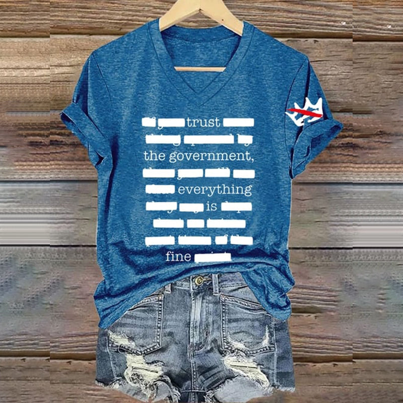 Cardydony Everything Is Fine Trust Your Government Redacted Print Funny Political Meme T-shirt