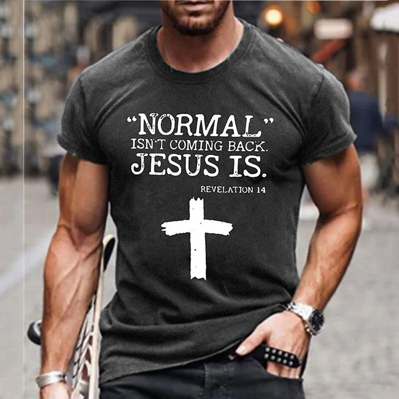 Cardydony Men's Normal Isn't Coming Back. Jesus Is.graphic T-shirt