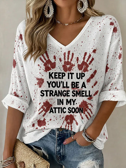 Cardydony Women's Keep It Up You'll Be A Strange Smell In My Attic Soon Mid-length Sleeves V-neck T-shirt